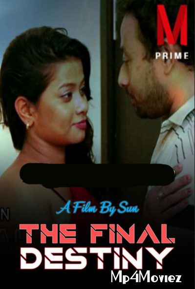 The Final Destiny (2020) MPrime Bengali UNRATED HDRip download full movie