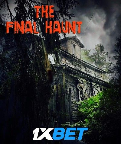 The Final Haunt 2021 Hindi Dubbed (Unofficial) WEBRip download full movie