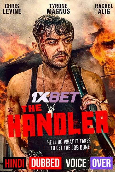 poster of The Handler (2021) Hindi (Voice Over) Dubbed WEBRip