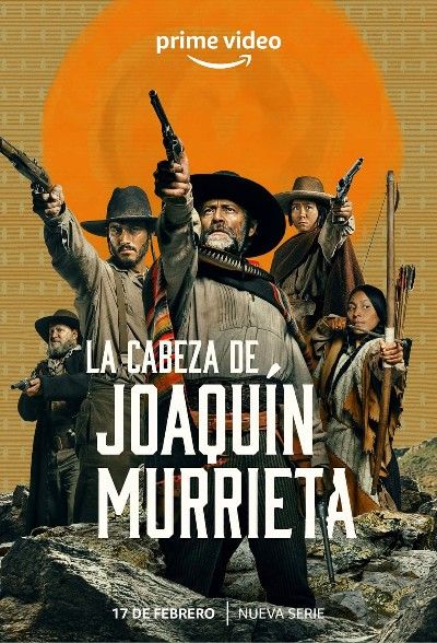 poster of The Head of Joaquín Murrieta (Season 1) 2023 Hindi Dubbed Complete Series