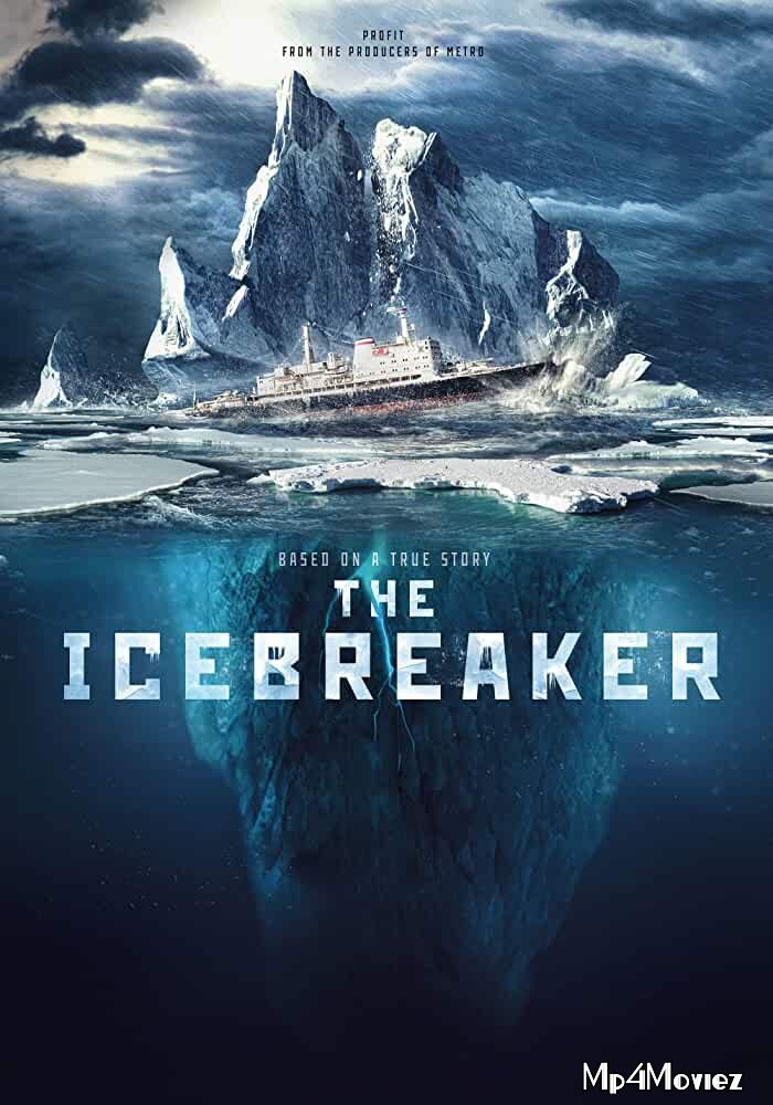 poster of The Icebreaker 2016 Hindi Dubbed Full Movie