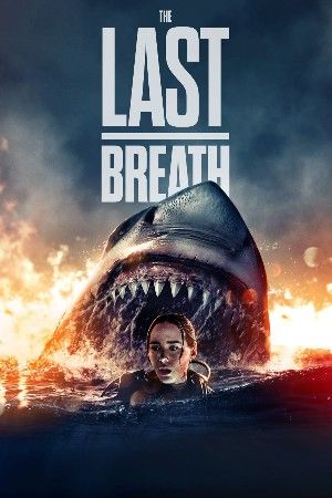 poster of The Last Breath 2024 Hollywood English Movie