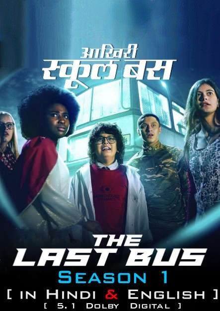 poster of The Last Bus (Season 1) Hindi Dubbed Netflix Series