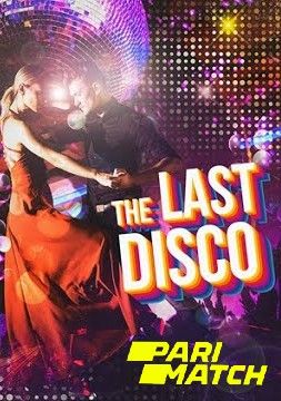 poster of The Last Disco (2021) Hindi Dubbed (Unofficial) WEBRip