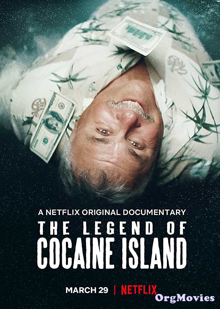 poster of The Legend of Cocaine Island 2018 Full Movie In Hindi