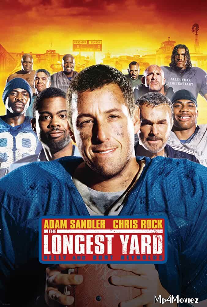 poster of The Longest Yard 2005 Hindi Dubbed Full Movie