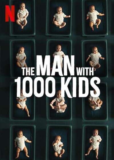 poster of The Man with 1000 Kids 2024 S01 Hindi Dubbed Complete Series