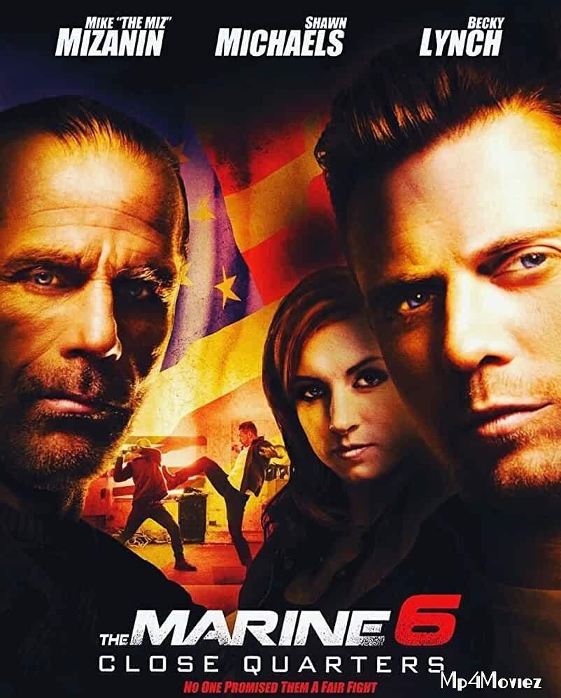 poster of The Marine 6 Close Quarters (2018) ORG Hindi Dubbed Movie