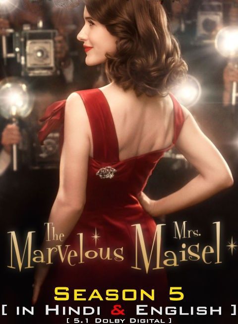 poster of The Marvelous Mrs Maisel (Season 5) 2023 Hindi Dubbed Complete HDRip