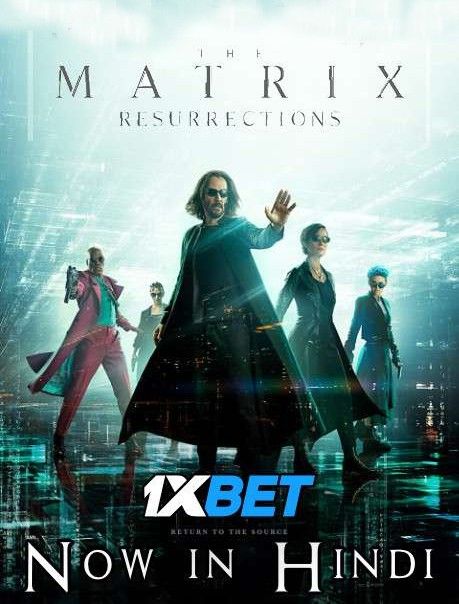 poster of The Matrix Resurrections (2021) Hindi (Clean) Dubbed HDRip