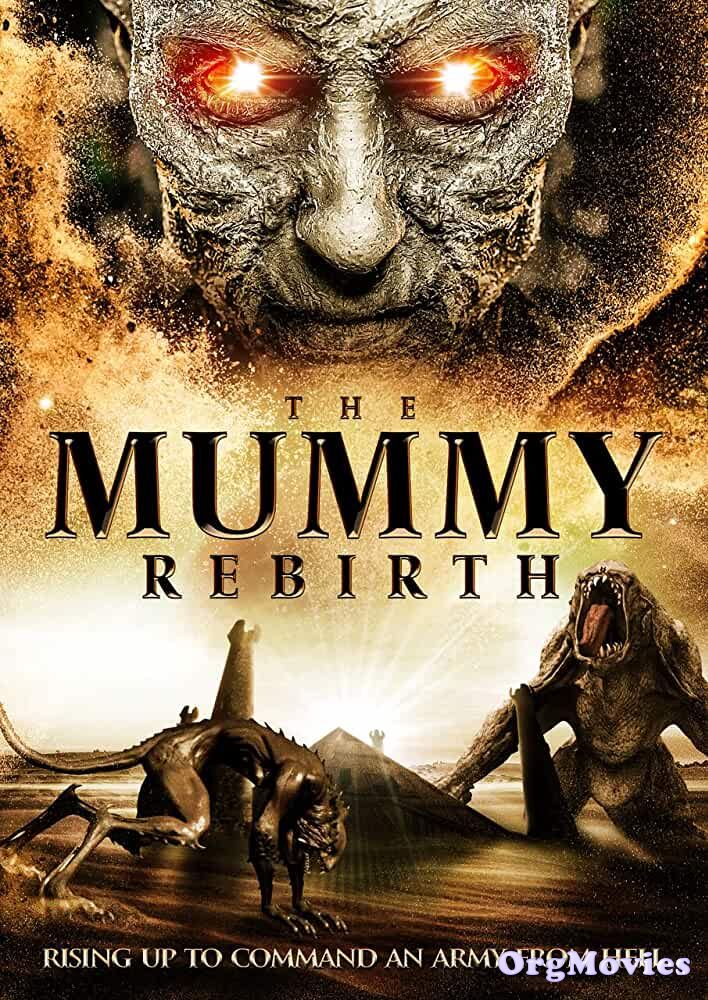 poster of The Mummy Rebirth 2019 Hindi Dubbed Full movie