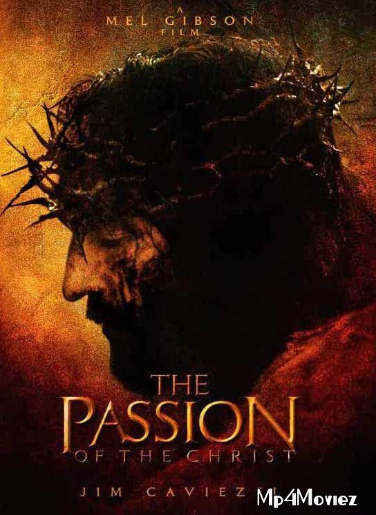 poster of The Passion of the Christ 2004 Hindi Dubbed movie