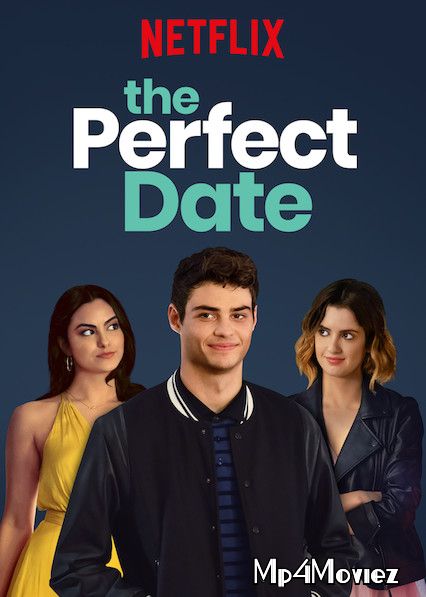 poster of The Perfect Date (2019) Hindi Dubbed NF HDRip