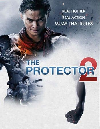 poster of The Protector 2 2013 Hindi Dubbed Full Movie