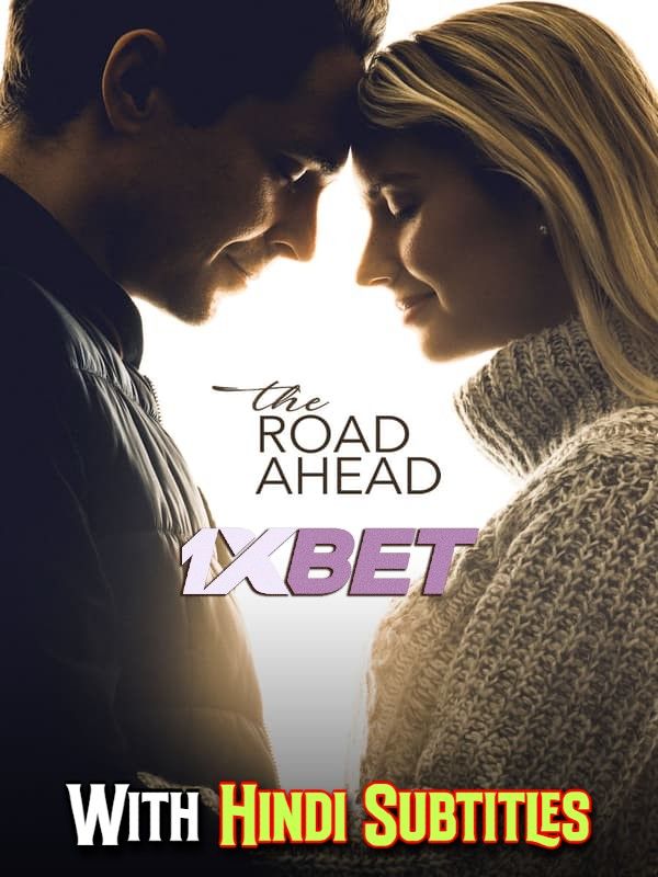 poster of The Road Ahead (2021) English (With Hindi Subtitles) WEBRip