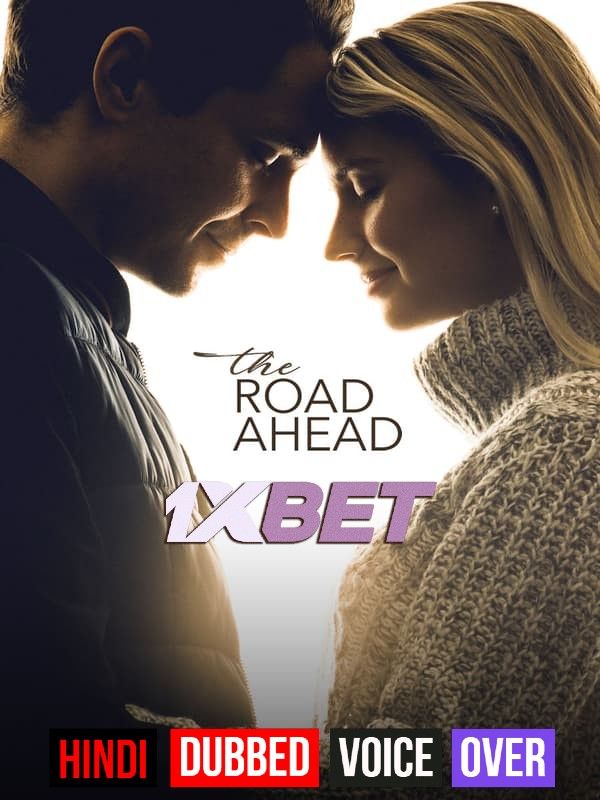 poster of The Road Ahead (2021) Hindi (Voice Over) Dubbed WEBRip