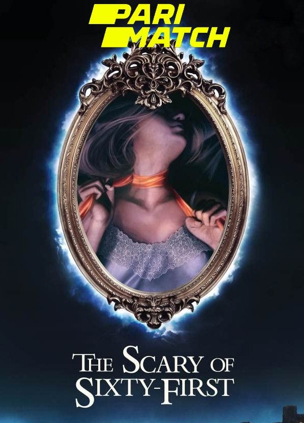 poster of The Scary of Sixty-First (2021) Bengali (Voice Over) Dubbed WEBRip