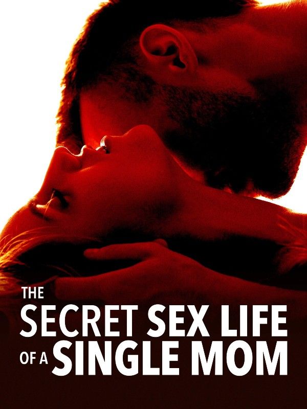 poster of The Secret Sex Life of a Single Mom (2014) Hindi Dubbed Unrated HDRip