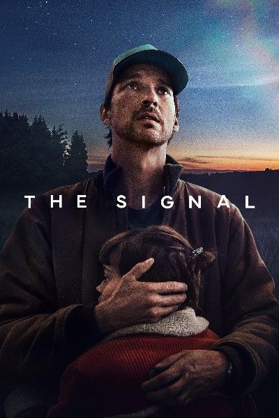 poster of The Signal (2024) Season 1 Hindi Dubbed Complete Series