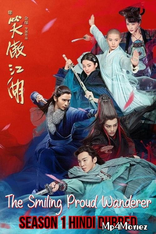 poster of The Smiling Proud Wanderer (Season 1) Hindi Dubbed Chinese TV Series