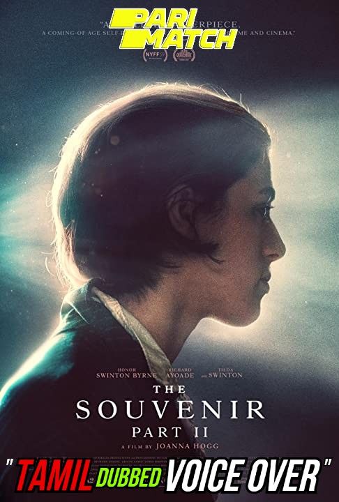 poster of The Souvenir: Part II (2021) Tamil (Voice Over) Dubbed CAMRip