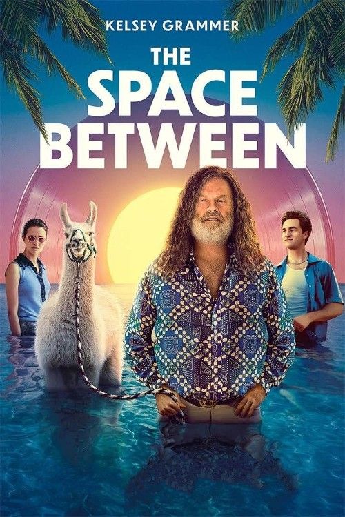 poster of The Space Between (2021) Hindi Dubbed HDRip