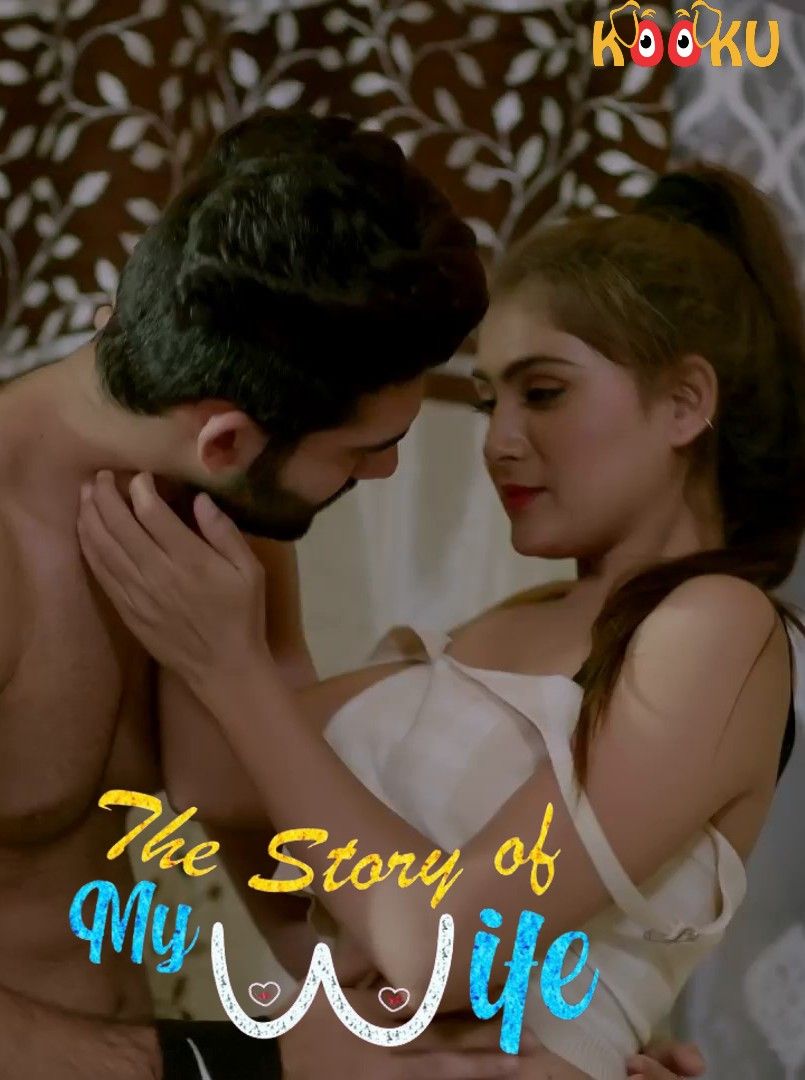 poster of The Story of My Wife (2021) S01 Hindi Complete Web Series