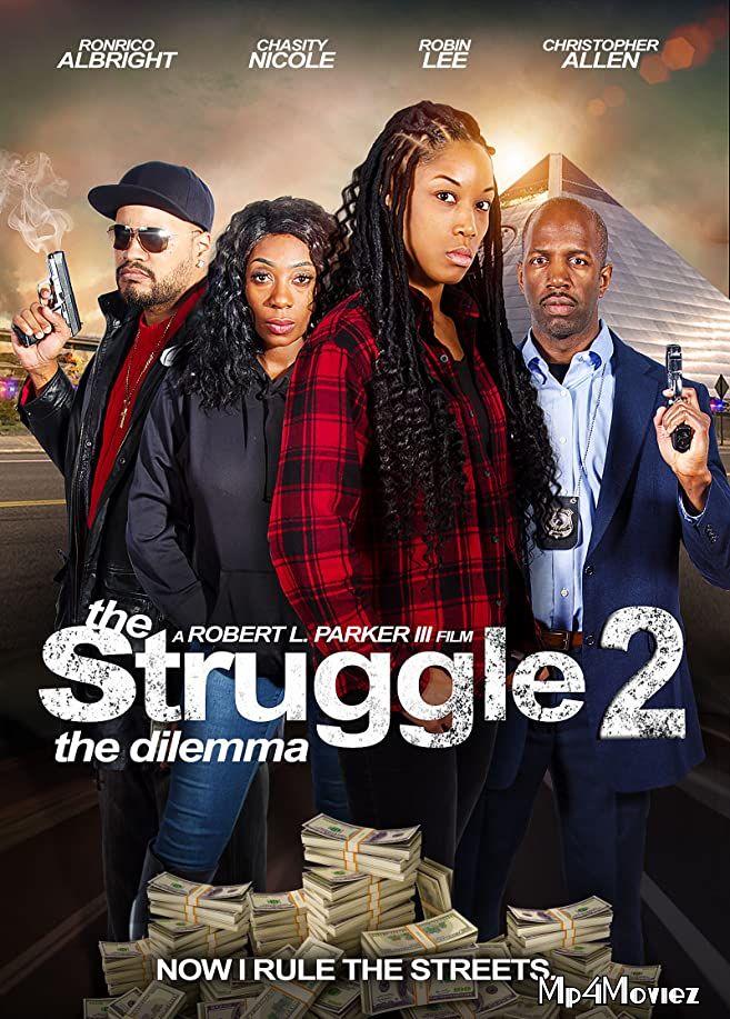 poster of The Struggle II: The Delimma (2021) Hollywood English HDRip