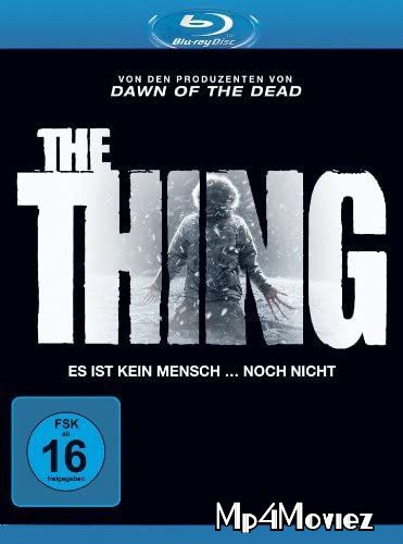 poster of The Thing 2011 Hindi Dubbed Movie BluRay