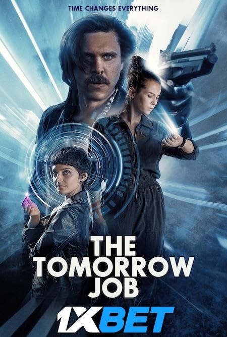 poster of The Tomorrow Job 2023 Telugu (Unofficial) Dubbed