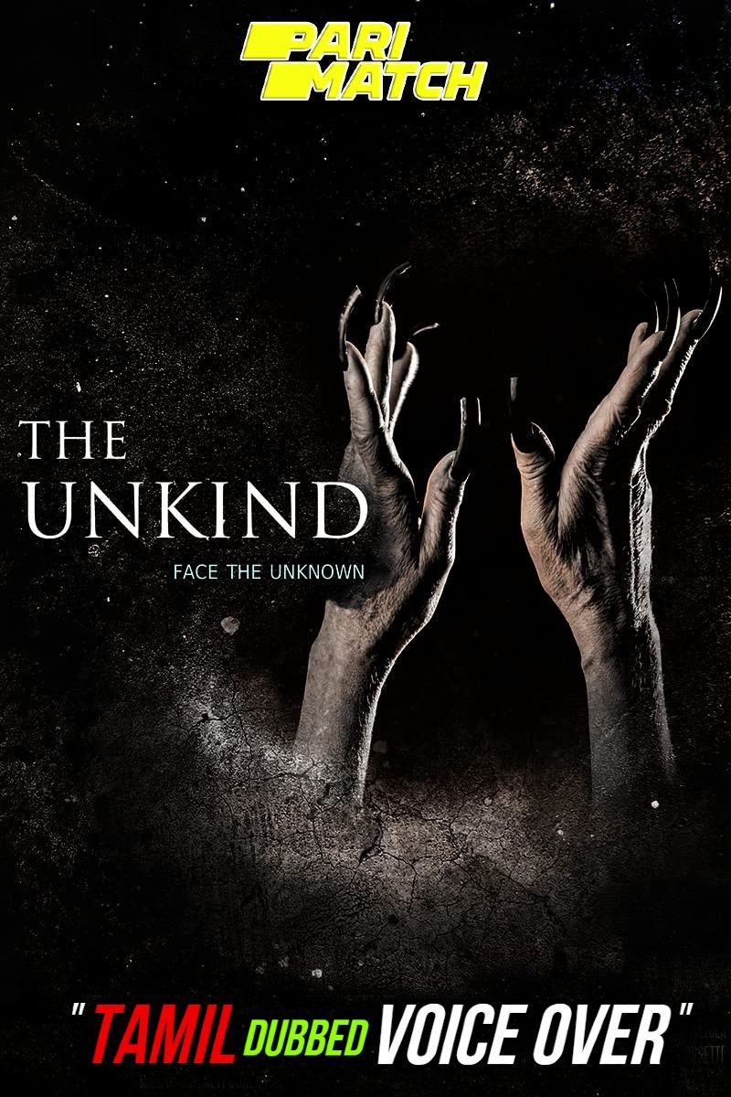 poster of The Unkind (2021) Tamil (Voice Over) Dubbed WEBRip