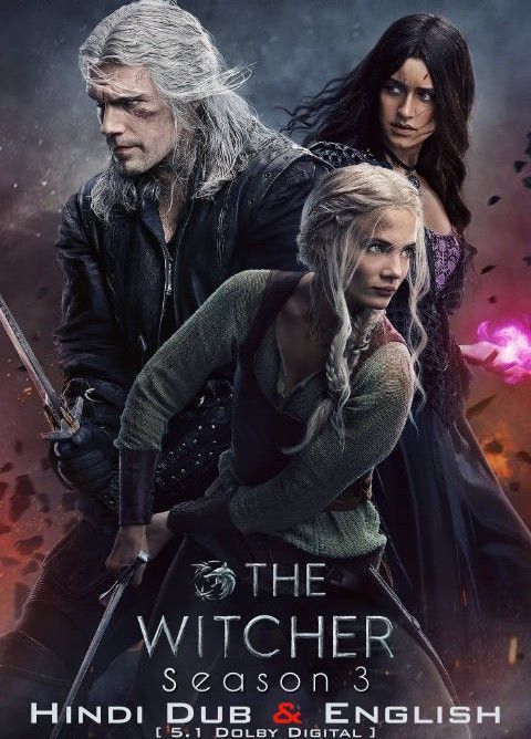 poster of The Witcher (Season 3 – Part 1) 2023 Hindi Dubbed NF HDRip