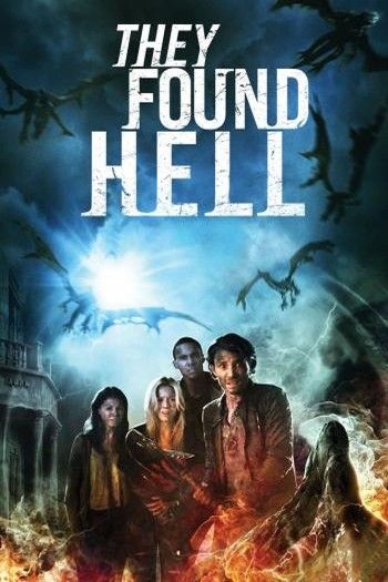 poster of They Found Hell (2015) Hindi Dubbed Movie