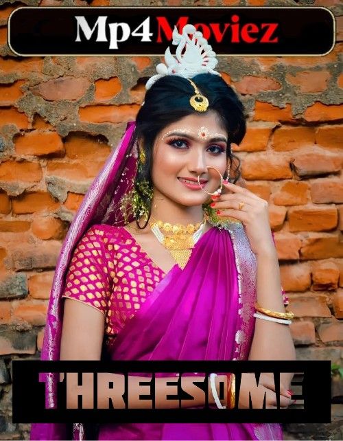 poster of Threesome (2023) Hindi Uncut Short Film