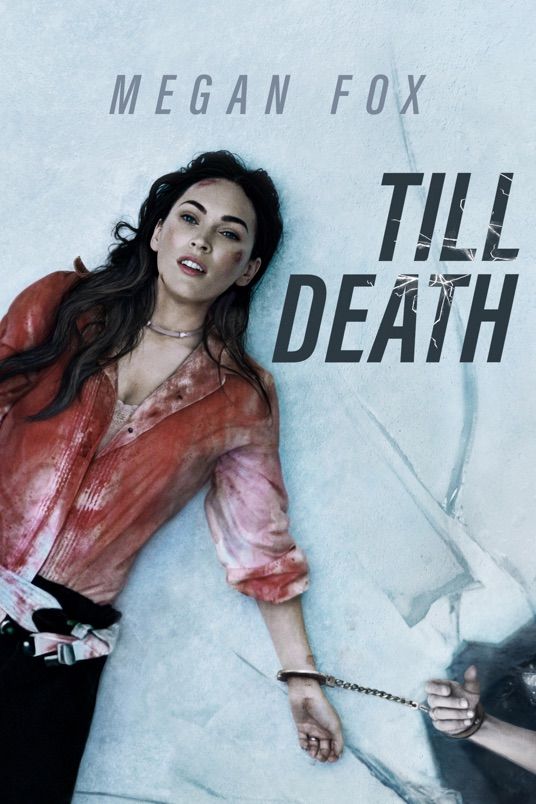 poster of Till Death (2021) Hindi Dubbed BluRay