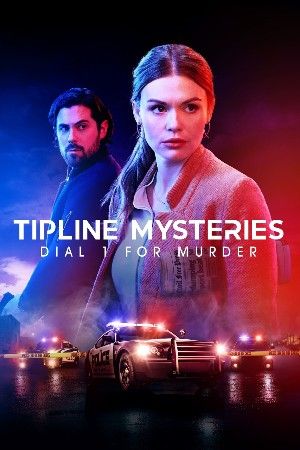 poster of Tipline Mysteries: Dial 1 for Murder (2024) English Movie