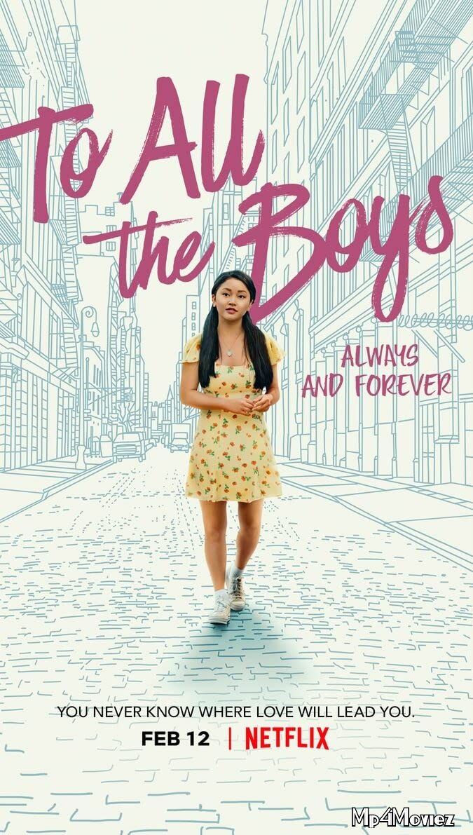 poster of To All the Boys Always and Forever (2021) Hindi Dubbed Full Movie