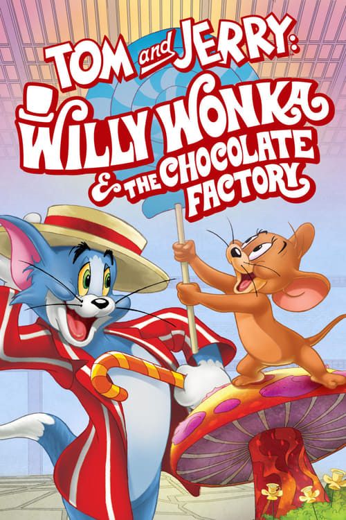 poster of Tom and Jerry Willy Wonka and the Chocolate Factory (2017) Hindi Dubbed BluRay