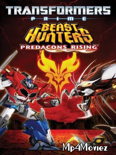 poster of Transformers Prime Beast Hunters: Predacons Rising (2013) Hindi Dubbed BluRay