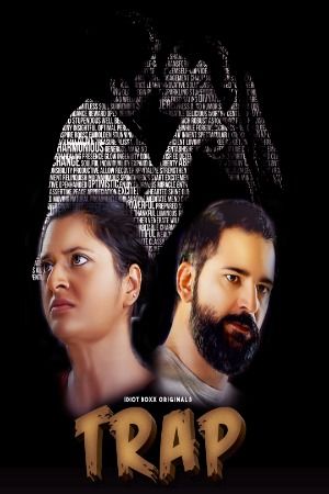 poster of Trap (2023) S01 Hindi Idiotboxx Web Series