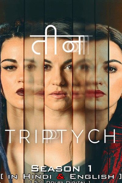 poster of Triptych (Season 1) 2023 Hindi Dubbed HDRip