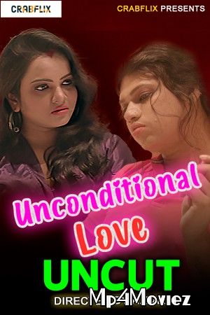 poster of Unconditional Love (2021) S01 Hindi (Episode 3) Web Series HDRip