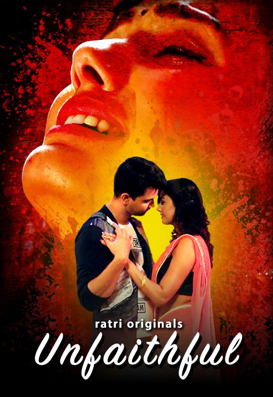 poster of Unfaithful (2023) S01 Hindi Ratri WEB Series