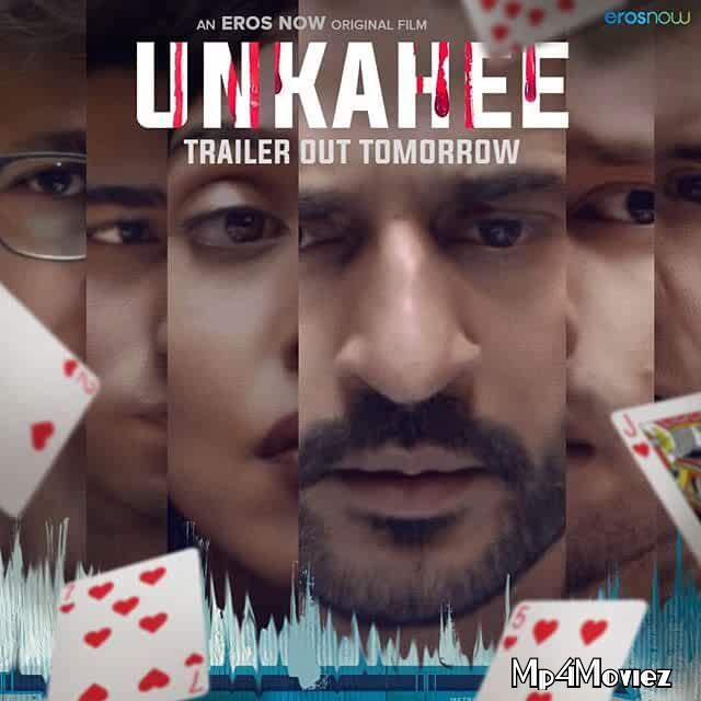 poster of Unkahee 2020 ErosNow Hindi Full Movie