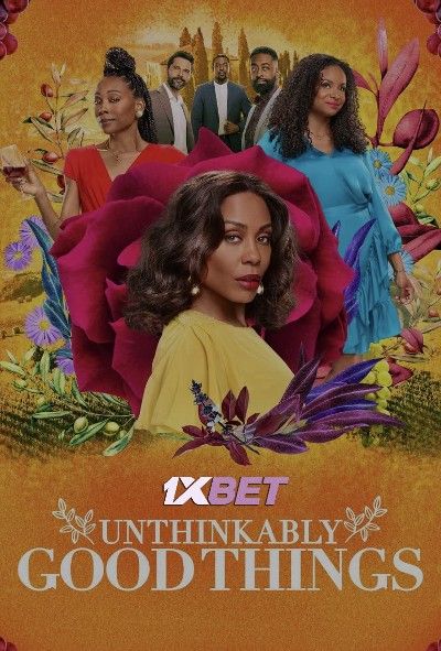 poster of Unthinkably Good Things (2022) Hindi Dubbed (Unofficial) WEBRip