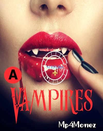 Vampires (2021) S01 Hindi (Episode 1) Web Series HDRip download full movie