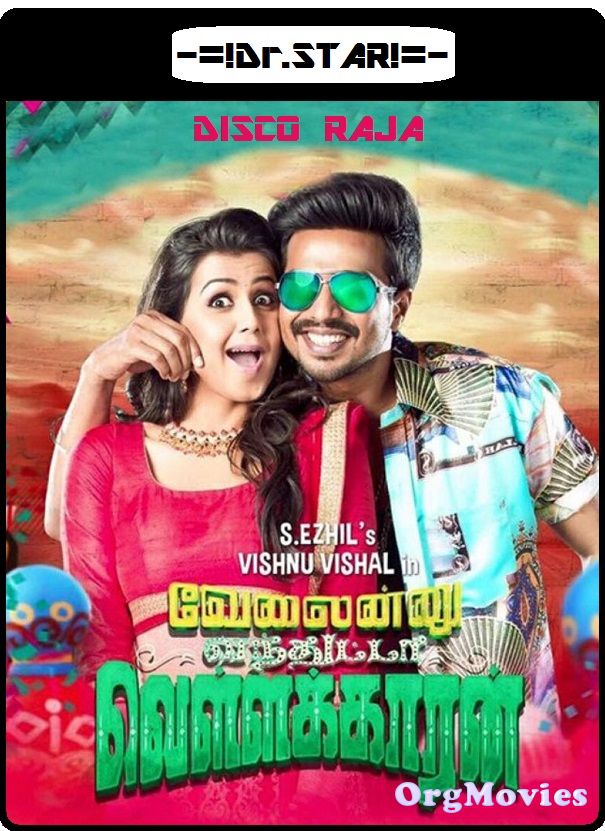 poster of Velainu Vandhutta Vellaikaaran 2016 Hindi Dubbed Full Movie