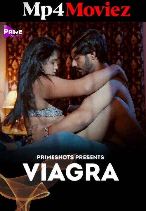 poster of Viagra (2023) S01E03 Hindi PrimeShots Web Series