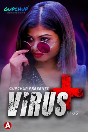 poster of Virus Plus (2021) S01 Hindi (Episode 2) GupChup Web Series