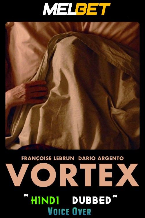 Vortex (2021) Hindi Dubbed (Unofficial) WEBRip download full movie